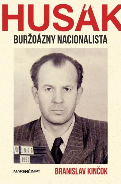 Levně Husák Buržoázny nacionalista 1951-1963