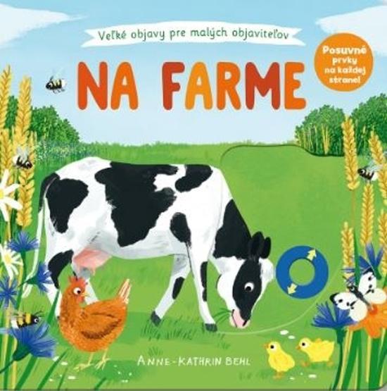 Levně Veľké objavy pre malých objaviteľov Na farme
