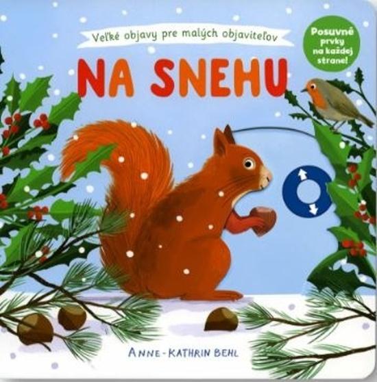 Levně Veľké objavy pre malých objaviteľov Na snehu