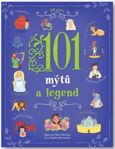 101 mýtů a legend - 9788025633335