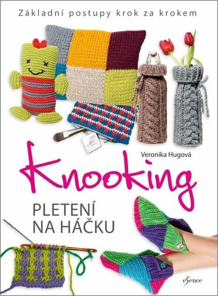 Knooking Pletení na háčku - 9788024287645