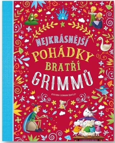 Nejkrásnější pohádky bratří Grimmů - 9788025634455