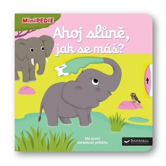 Levně Ahoj slůně, jak se máš?
