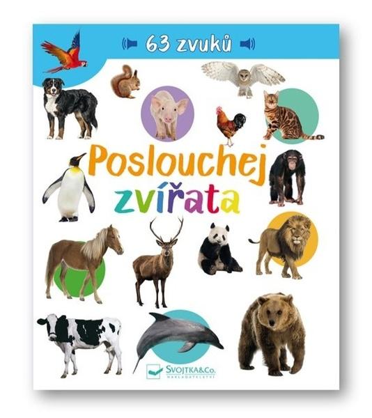 Poslouchej zvířata - 9788025634325