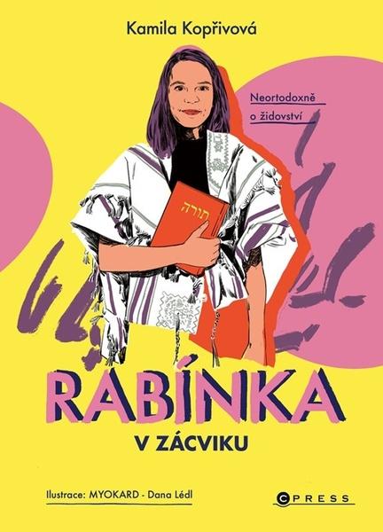 Levně Rabínka v zácviku - Kamila Kopřivová