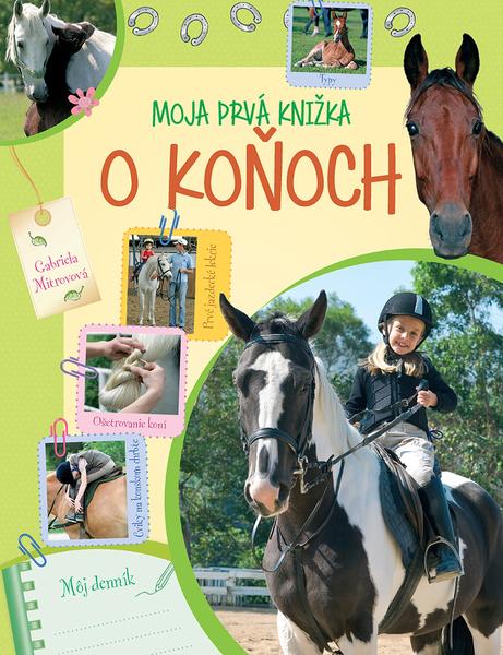 Levně Moja prvá knižka o koňoch