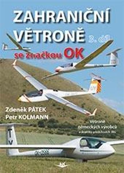 Levně Zahraniční větroně se značkou OK 3. díl