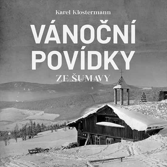 Levně Vánoční povídky ze Šumavy
