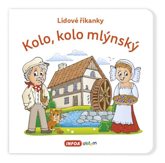 Levně Kolo, kolo mlýnský
