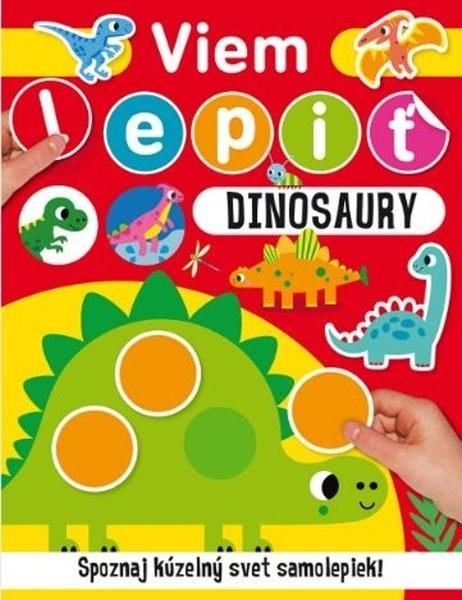Levně Viem lepiť Dinosaury