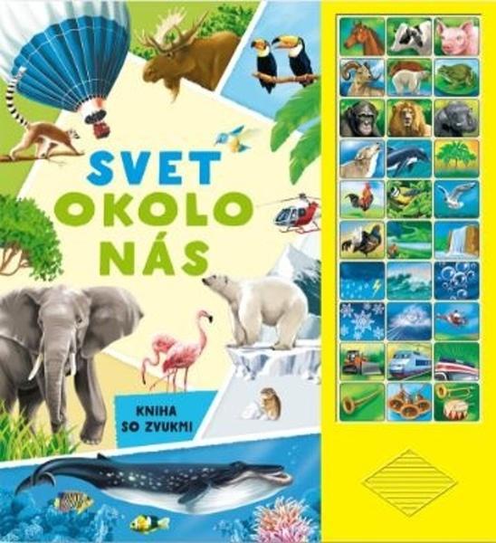 Svet okolo nás - 9788056711781