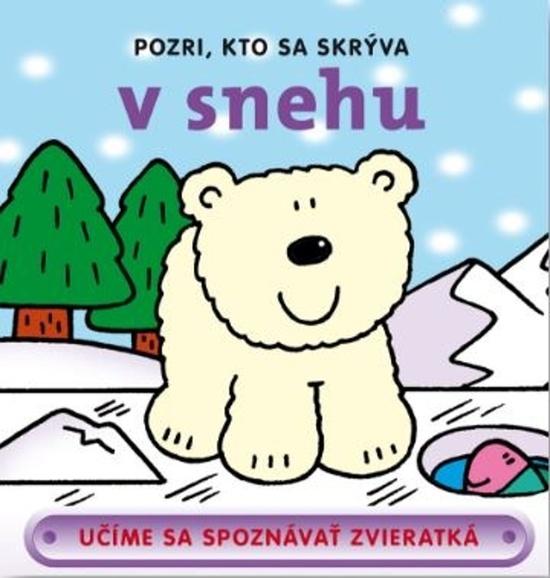 Pozri, kto sa skrýva v snehu - 9788056712238