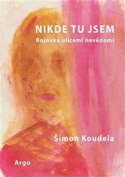 Levně Nikde tu jsem