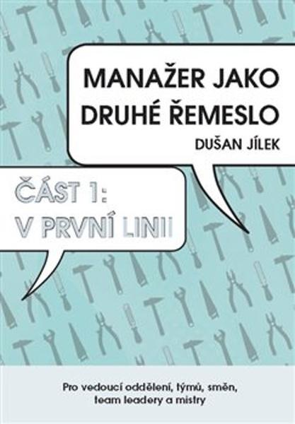 Manažer jako druhé řemeslo - 9788075686176
