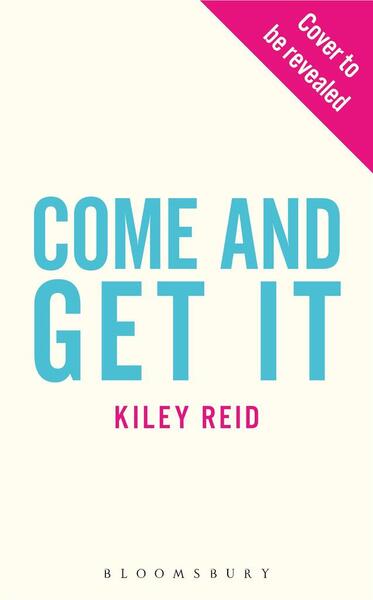 Come and Get It - 1526632551