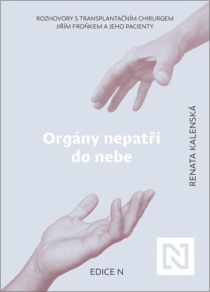 Levně Orgány nepatří do nebe