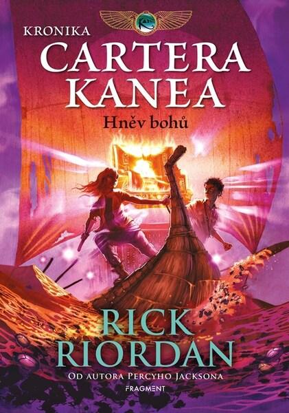 Kronika Cartera Kanea Hněv bohů - 9788025365601