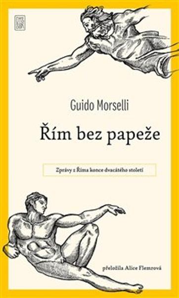 Řím bez papeže - 9788076900615