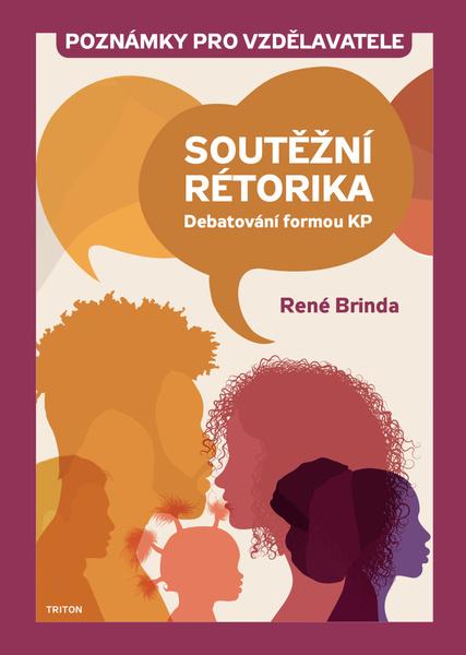 Levně Soutěžní rétorika Poznámky pro vzdělavatele