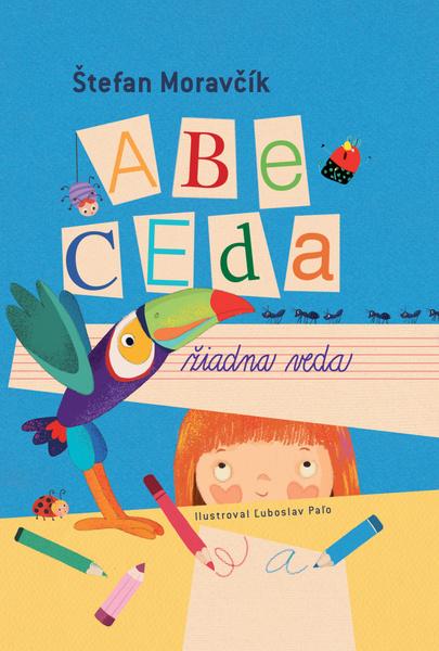 Levně Abeceda žiadna veda