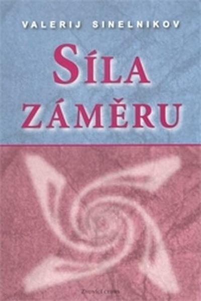 Síla záměru - 9788090330269
