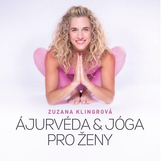 Ajurvéda & jóga pro ženy - 9788026449997