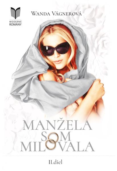 Manžela som milovala II.diel - 9788082141491
