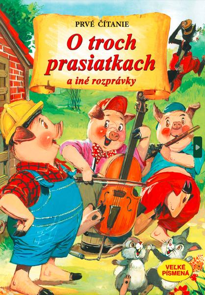 O troch prasiatkach a iné rozprávky - 9788080887971
