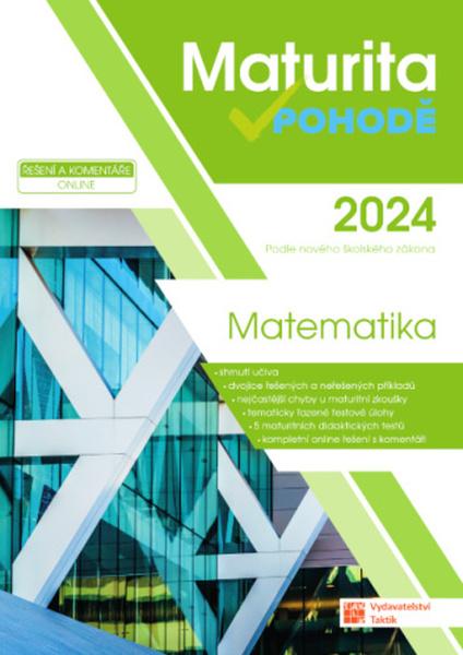 Levně Maturita v pohodě 2024 Matematika