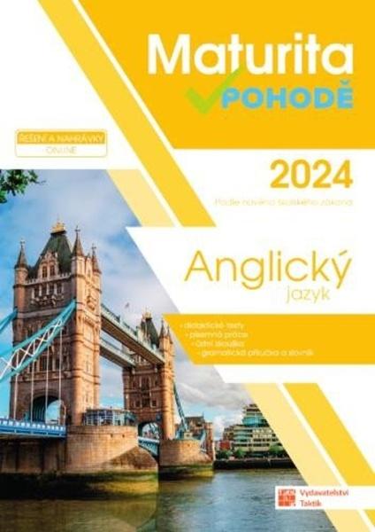 Levně Maturita v pohodě 2024 Anglický jazyk