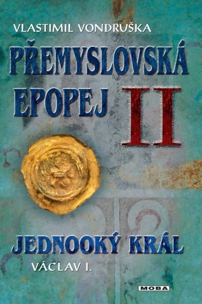 Přemyslovská epopej II - 9788027911516