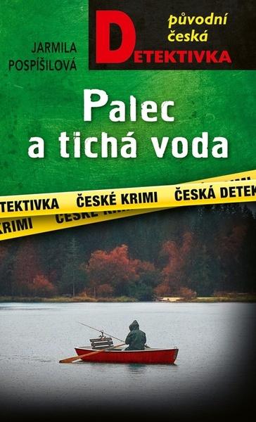 Levně Palec a tichá voda