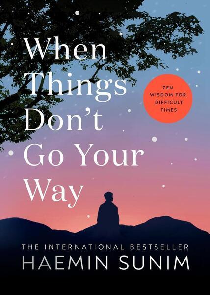 When Things Don't Go Your Way - 0241457297