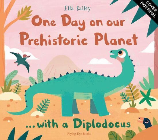 Levně One Day on our Prehistoric Planet... with a Diplodocus
