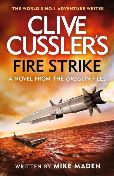 Clive Cussler's Fire Strike - 1405958782