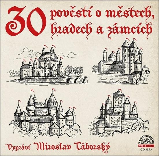 Levně 30 pověstí o městech, hradech a zámcích