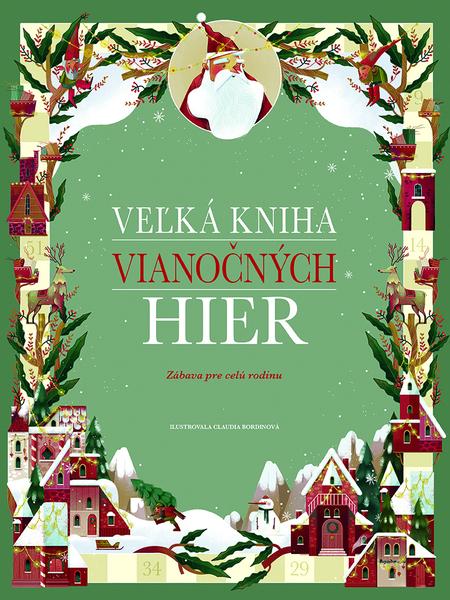 Veľká kniha vianočných hier - 9788057303640