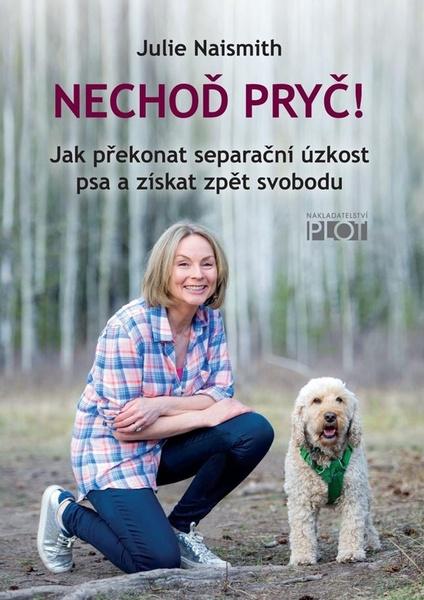 Levně Nechoď pryč!