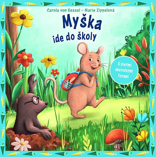 Myška ide do školy - 9788057303763