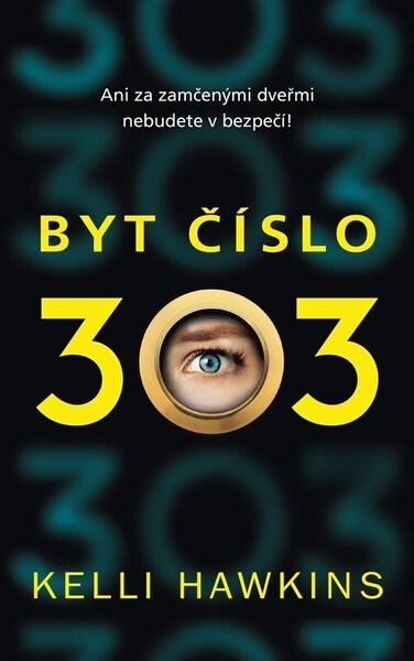 Byt číslo 303 - 9788026921684
