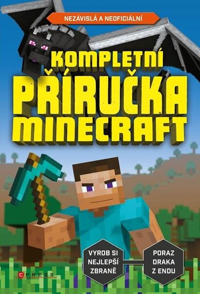Kompletní příručka Minecraft - 9788026448341