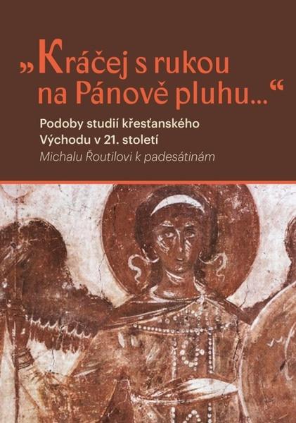 „Kráčej s rukou na Pánově pluhu...“ - 9788074656071