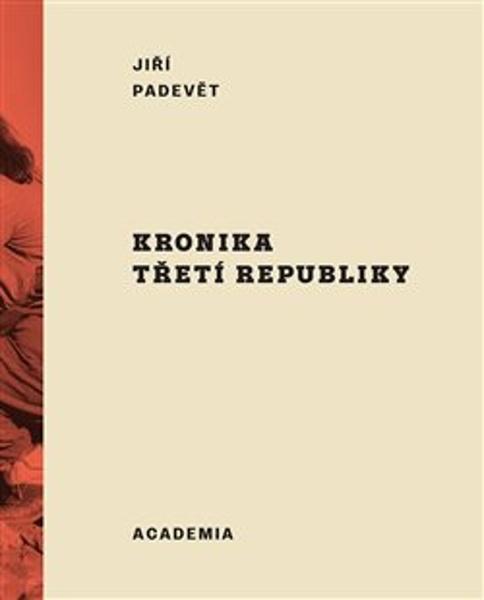 Levně Kronika třetí republiky