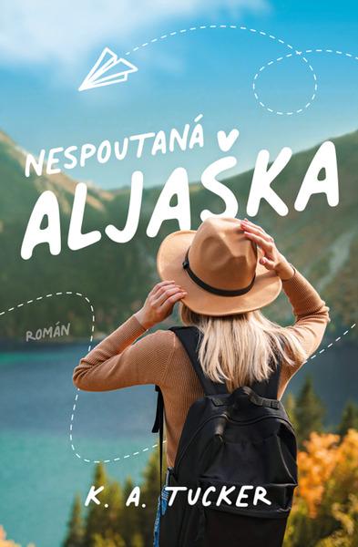 Nespoutaná Aljaška - 9788027712878