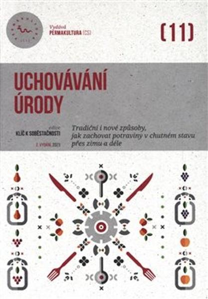 Uchovávání úrody - 9788090795563