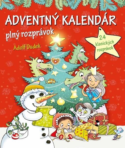 Levně Adventný kalendár plný rozprávok