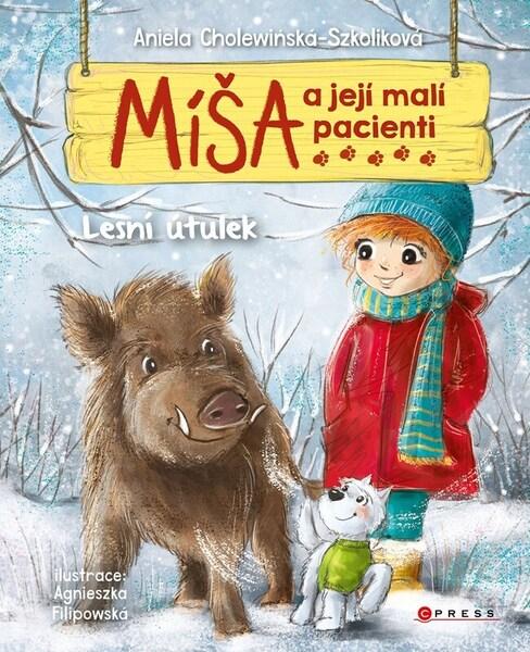 Levně Míša a její malí pacienti Lesní útulek