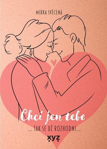 Chci jen tebe - 9788076834378