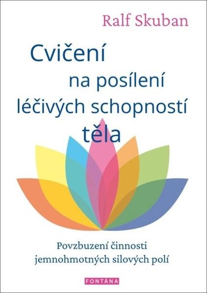 Levně Cvičení na posílení léčivých schopností těla