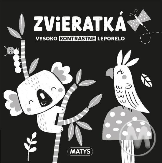 Zvieratká Vysoko kontrastné leporelá - 9788080887698